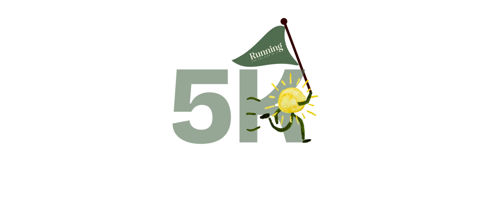 Running for the High of It 5k