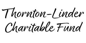 Text that reads 'Thornton-Linder Charitable Fund' in cursive font