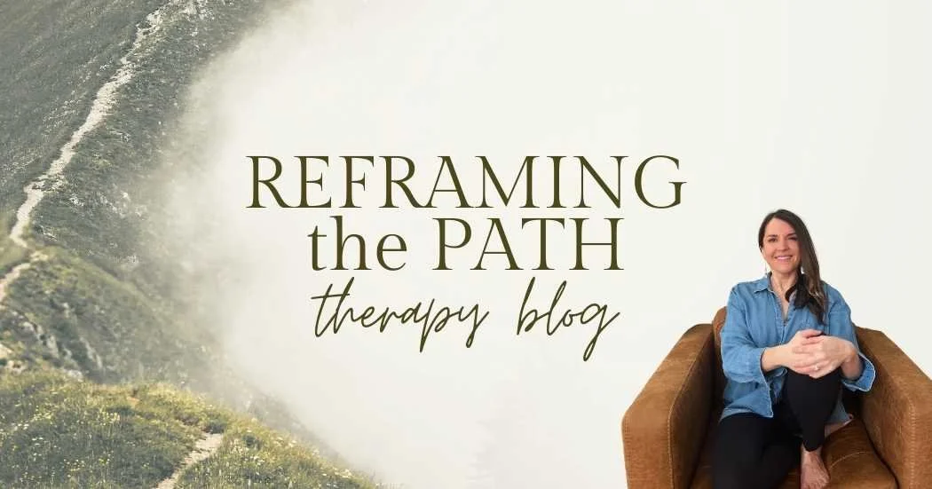 Reframing the Path therapy blog header with Melissa Rolfes and a mountain landscape