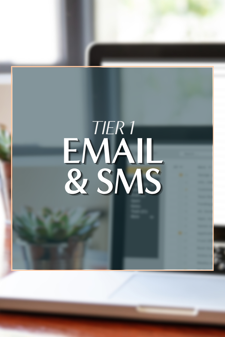 EMAIL & SMS | TIER 1