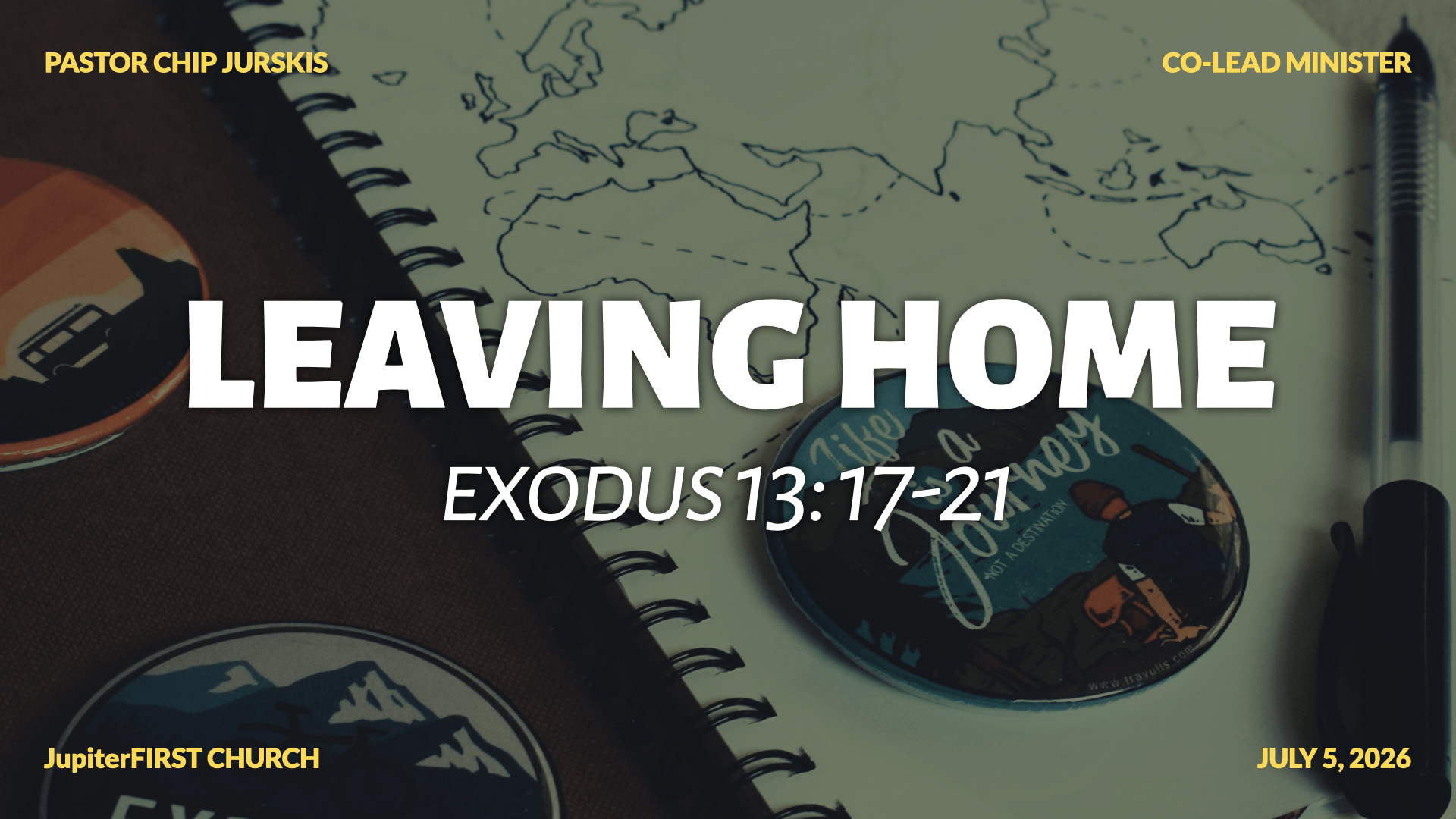 Jul 05: Leaving Home | Exodus 13:17-21