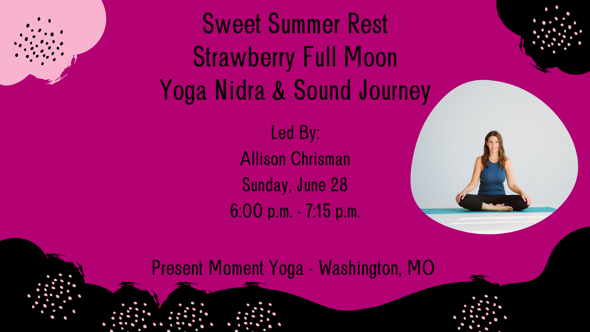 Sweet Summer Rest: Strawberry Full Moon        Yoga Nidra &amp; Sound Journey