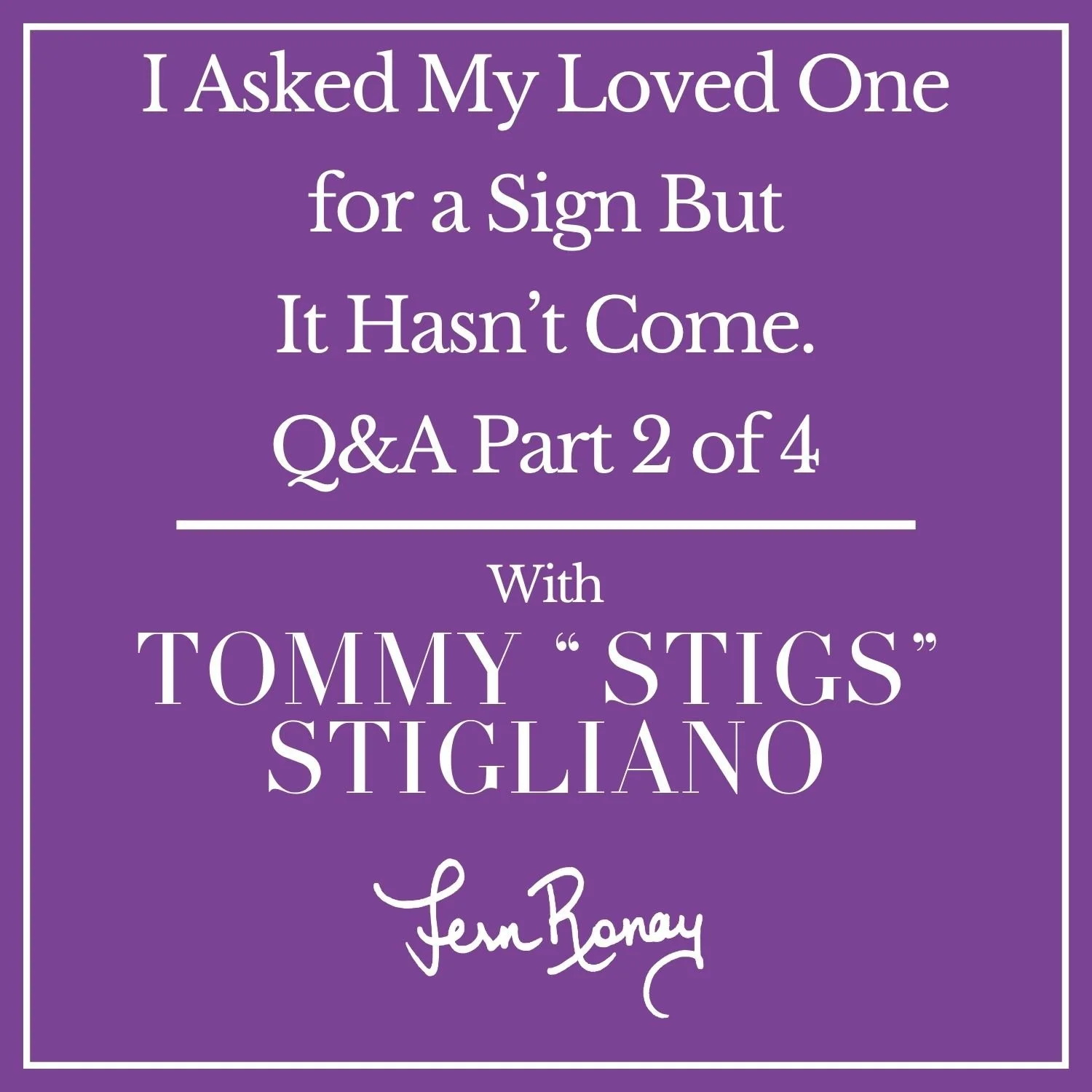 I Asked My Loved One for a Sign But It Hasn't Come