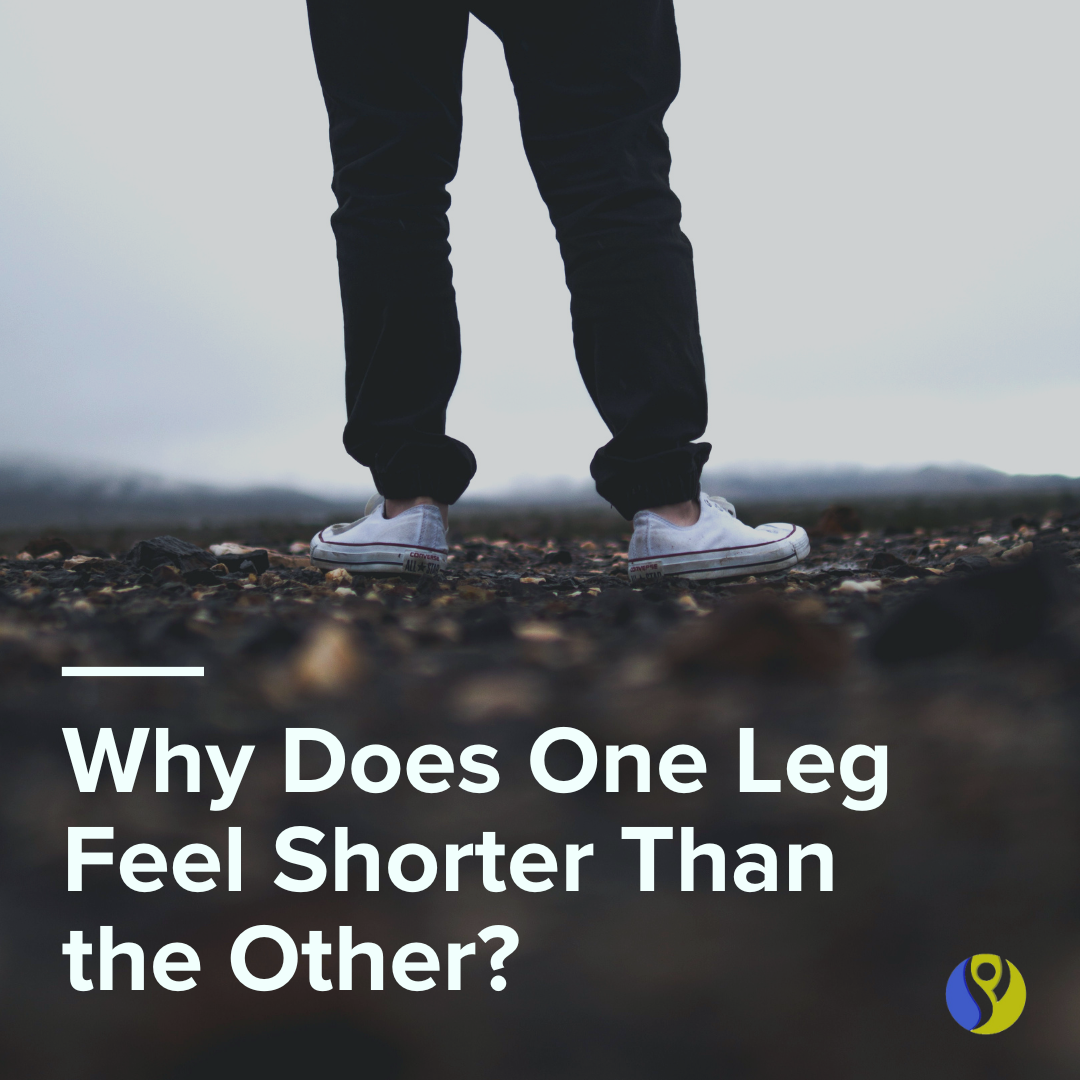 Why Does One Leg Feel Shorter Than the Other?