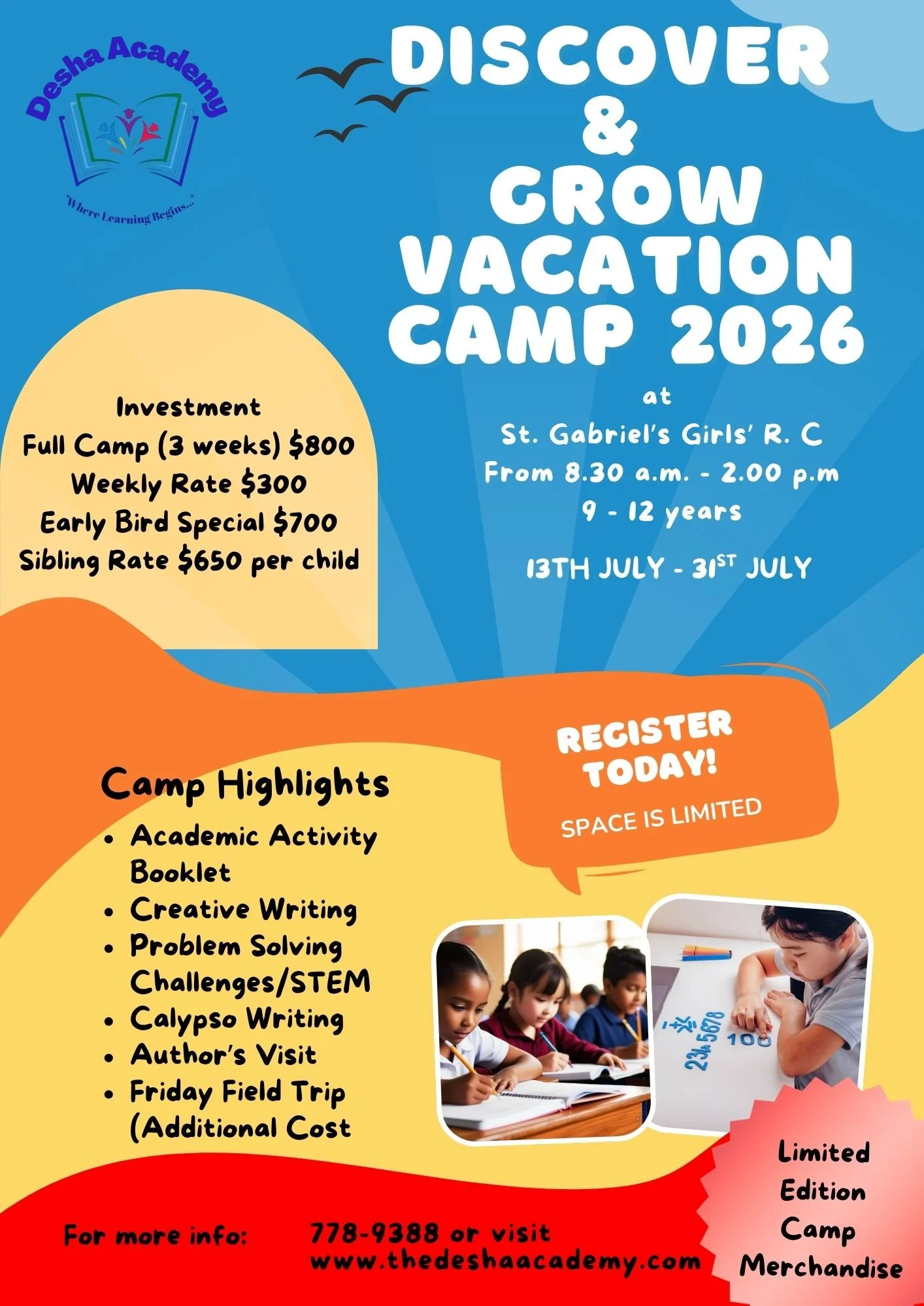 Flyer for Desha Academy's Summer Camp 2023, featuring a blue background with clouds and birds, information about camp dates, location, age range, and prices, along with photos of children engaged in classroom activities and a note about limited edition merchandise.