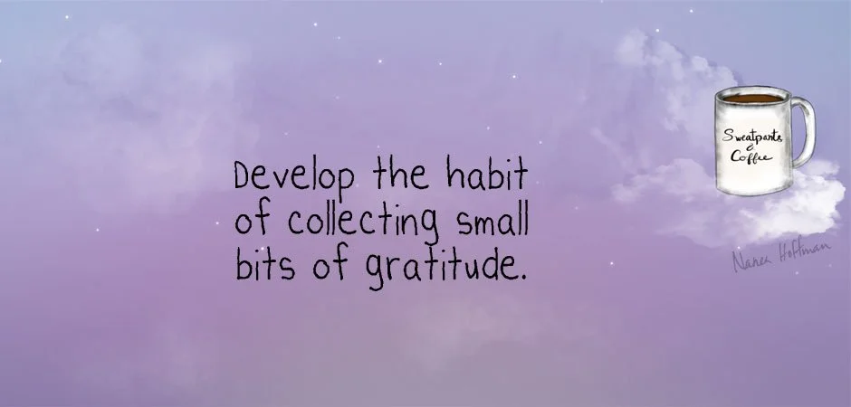 Bits of Gratitude | Practice, Practice, Practice
