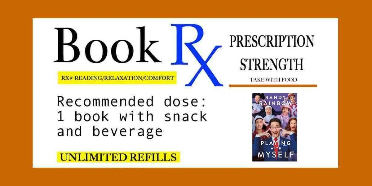 Book Rx: Your Monthly Reading Prescription | “Playing with Myself” by Randy Rainbow