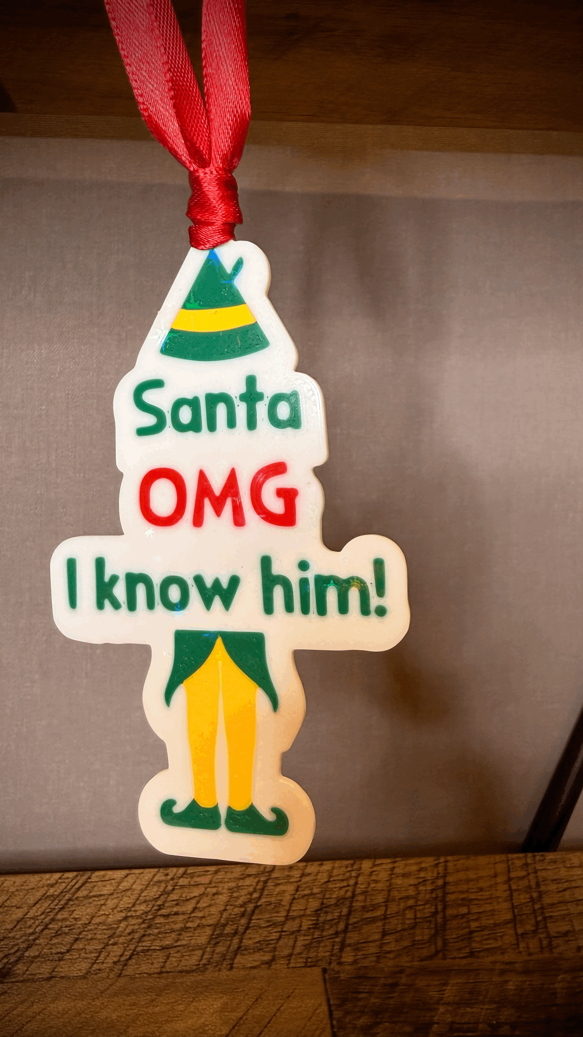 Santa OMG I Know Him!” Tree Decoration