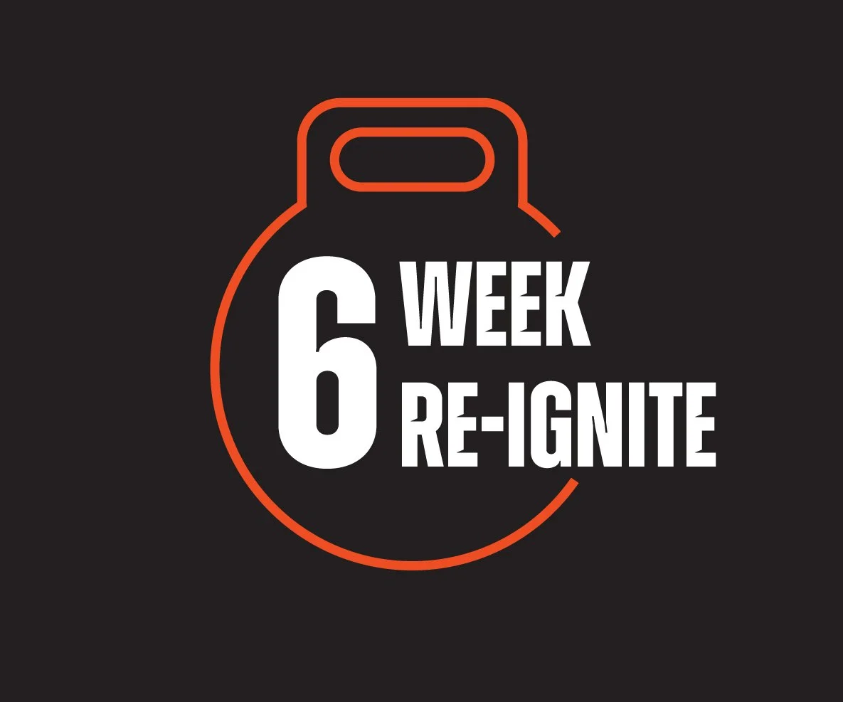 6 week Re-Ignite