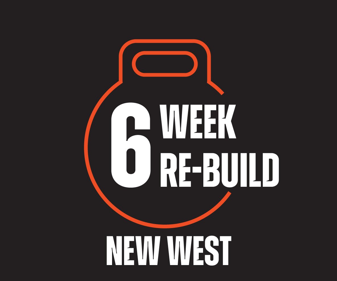 6 week Re-Build