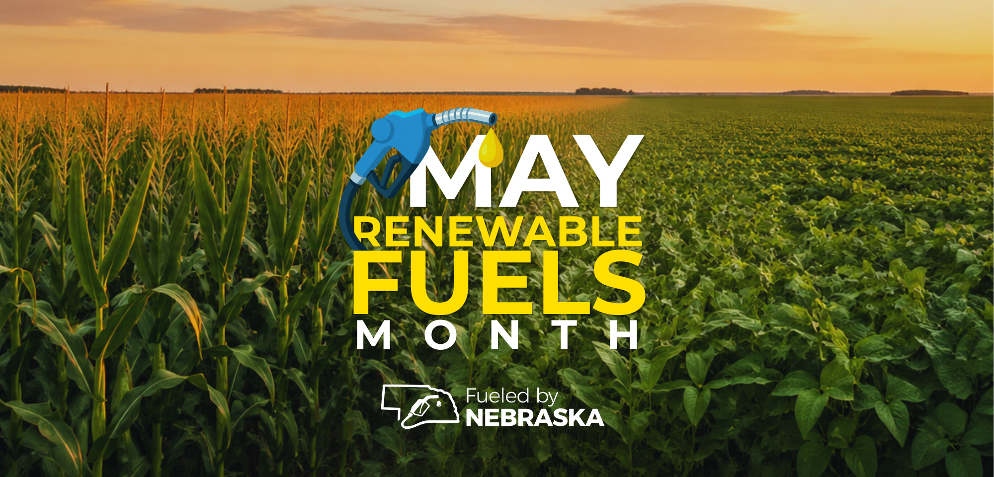 Nebraska Celebrates Renewable Fuels Month This May