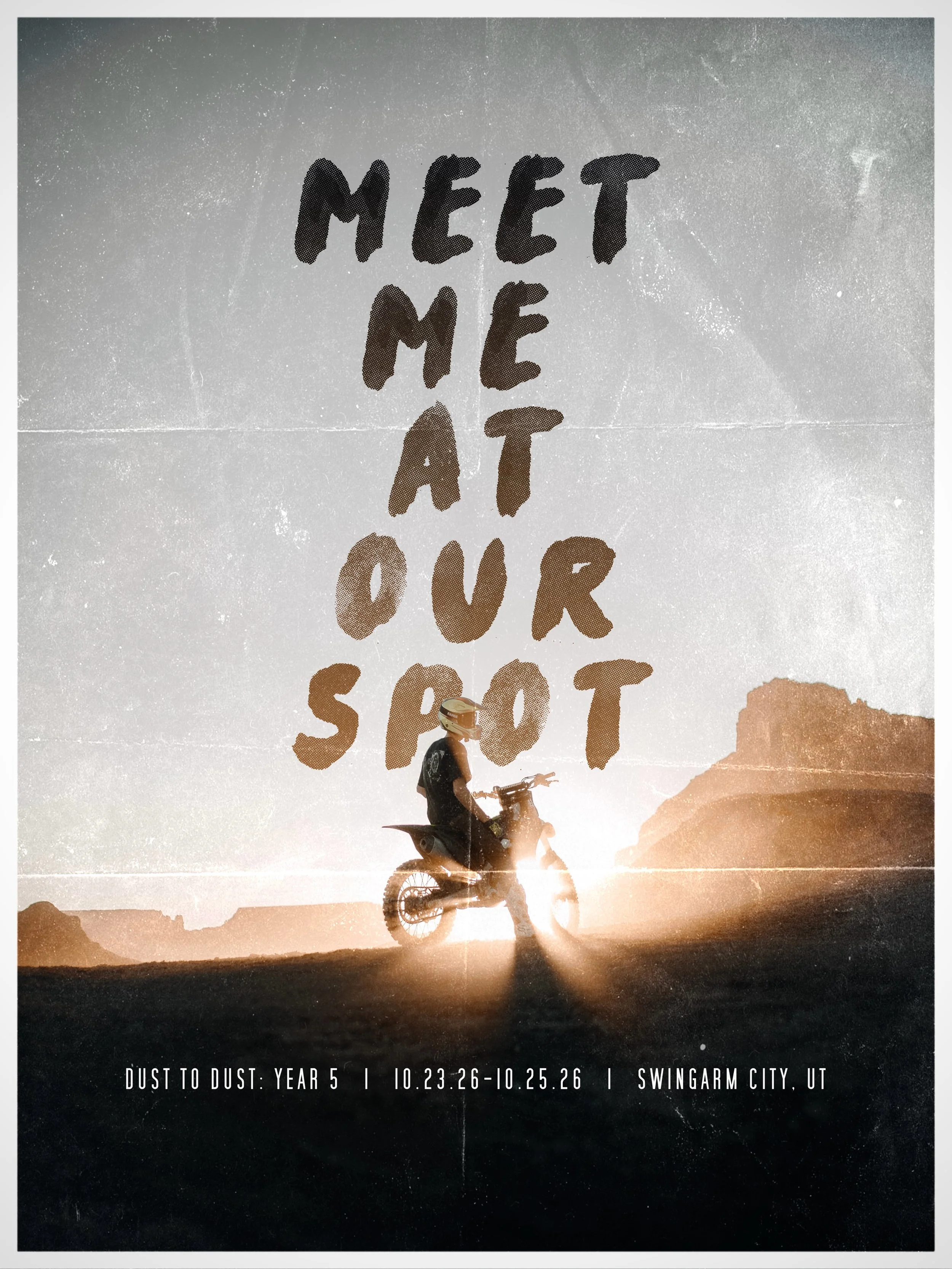 | Dust To Dust: Year 5 |

Less than two short months until my favorite weekend of the year. The best people doing the coolest things in one of the most out-of-this-world places. And it&rsquo;s our fifth time doing it! Which is for sure bound to be ou