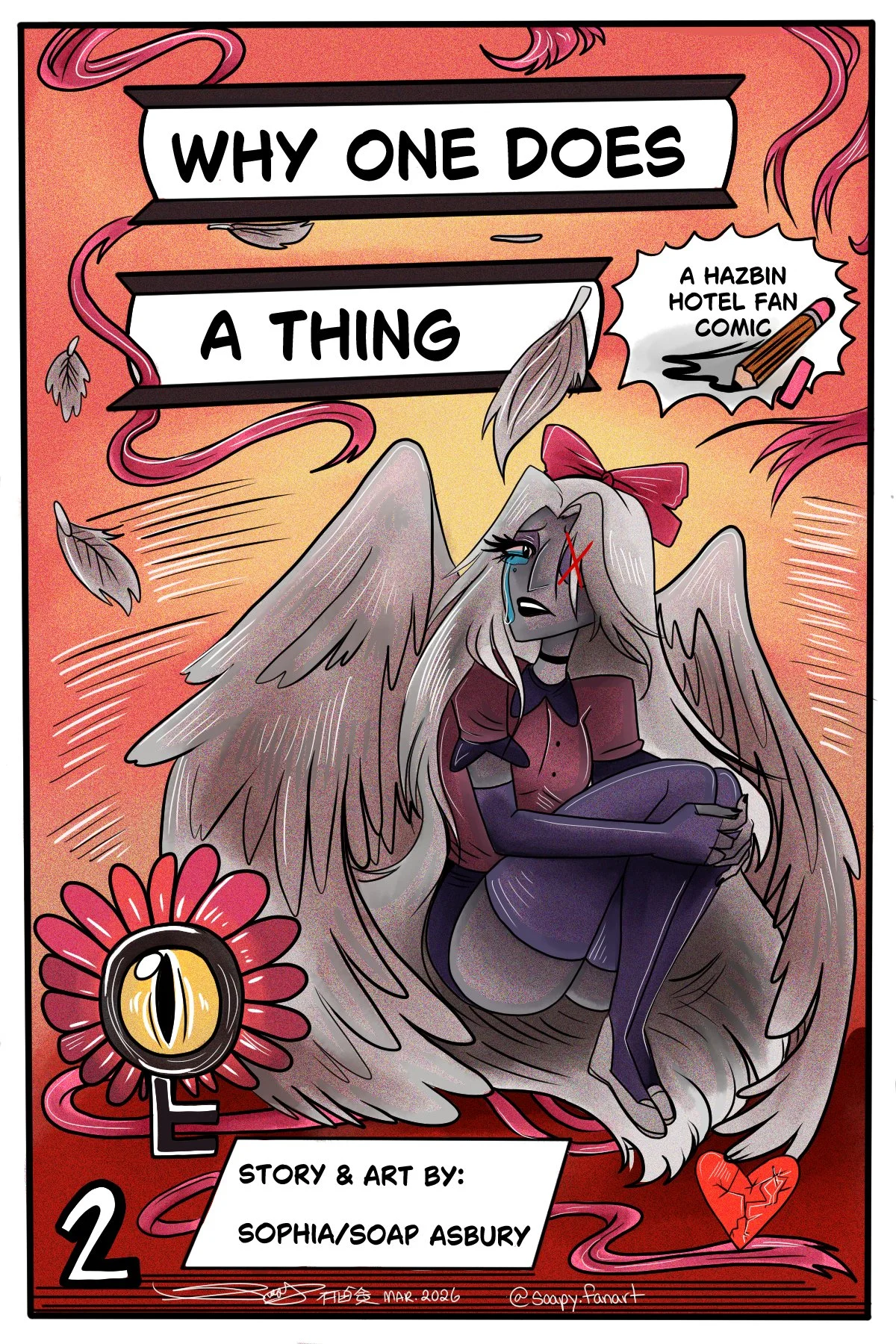 A comic cover titled 'Why One Does A Thing,' featuring a sad, crying female character with wings, sitting with her arms around her knees. There is a large eye symbol with the word 'LOVE' at the bottom, surrounded by feathers, hearts, and swirling ribbons, with a sunset background.