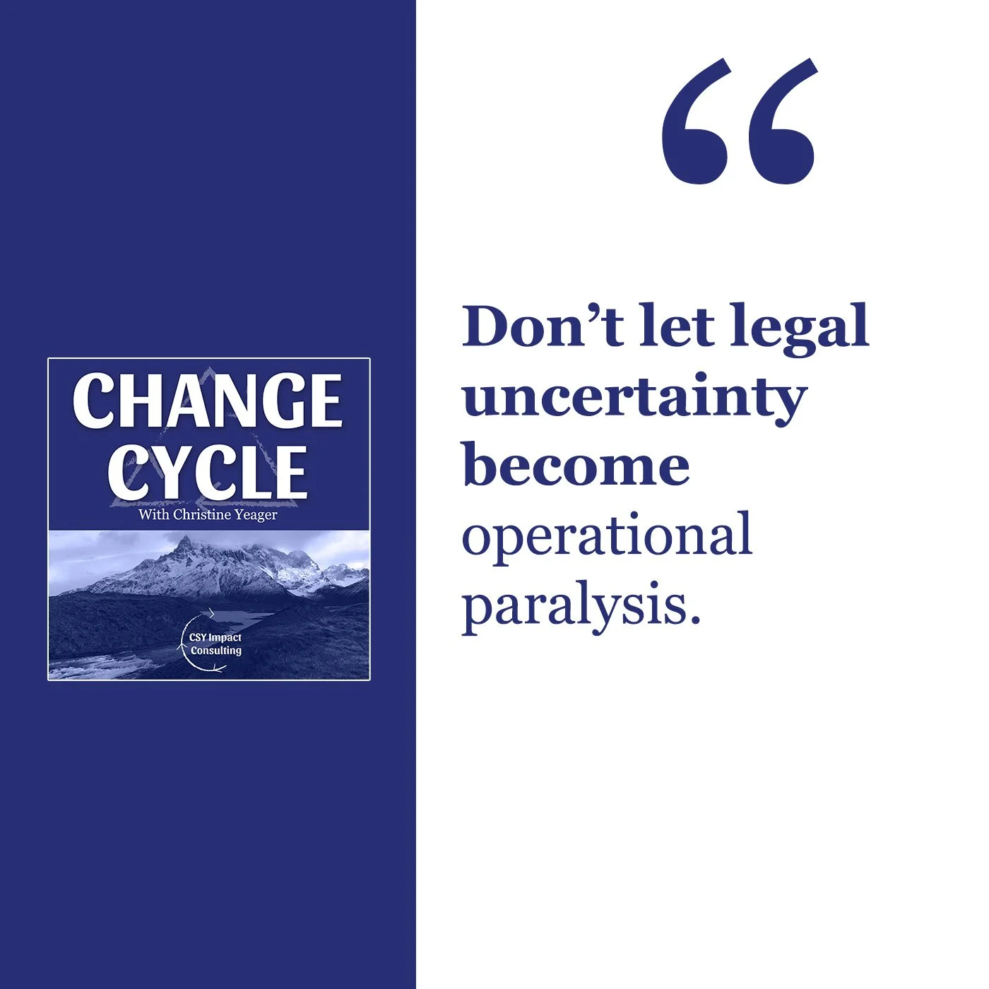 Change Cycle | Major Policy Insights