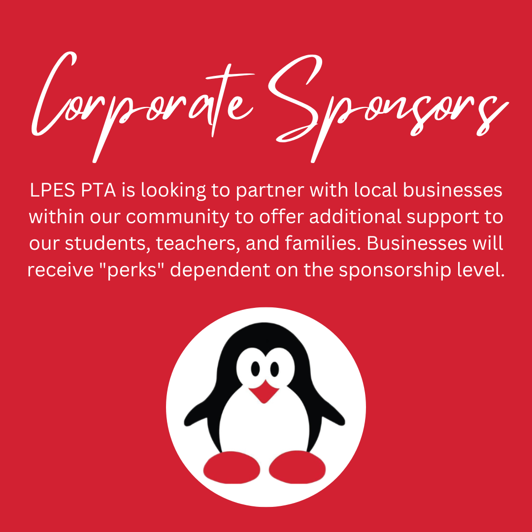 Red background with white text that reads 'Corporate Sponsors' and a message about local business partnerships for LPES PTA. Contains a cartoon penguin icon at the bottom.
