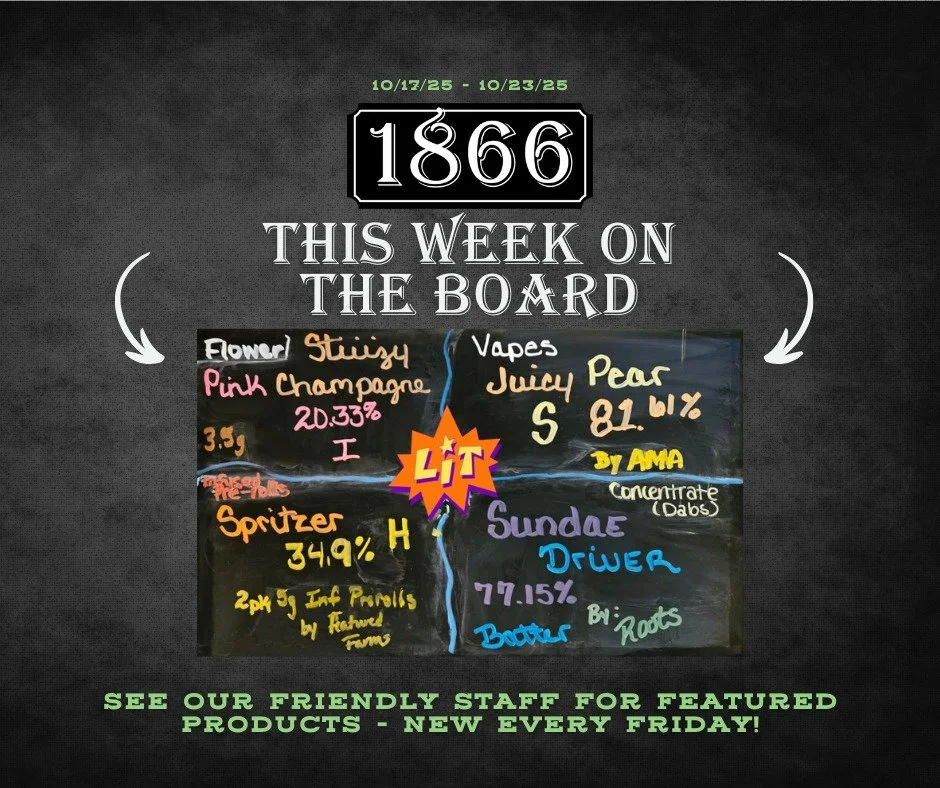 Happy Fresh Drop Friday, Winnemucca! Here's this week's Big Board with all the new and exciting cartridges, prerolls, concentrates and flowers we have in stock starting now. Seek out our budtenders for more info. See you at The Gold Leaf! #thegoldlea