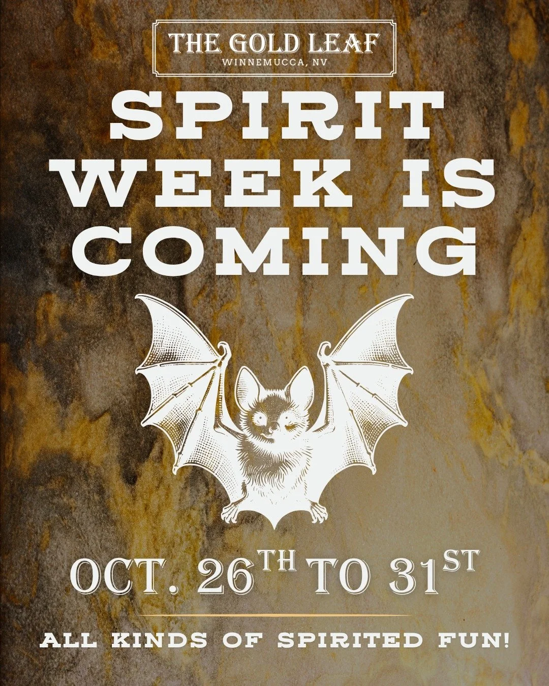 🎃🎊🎉 Kicking off this weekend - Spirit Week at The Gold Leaf in Winnemucca - October 26th-31st, 2025. Here is a complete list of the whole slew of spooky fun we have in store (literally). Check our socials daily and share with your friends!  #thego