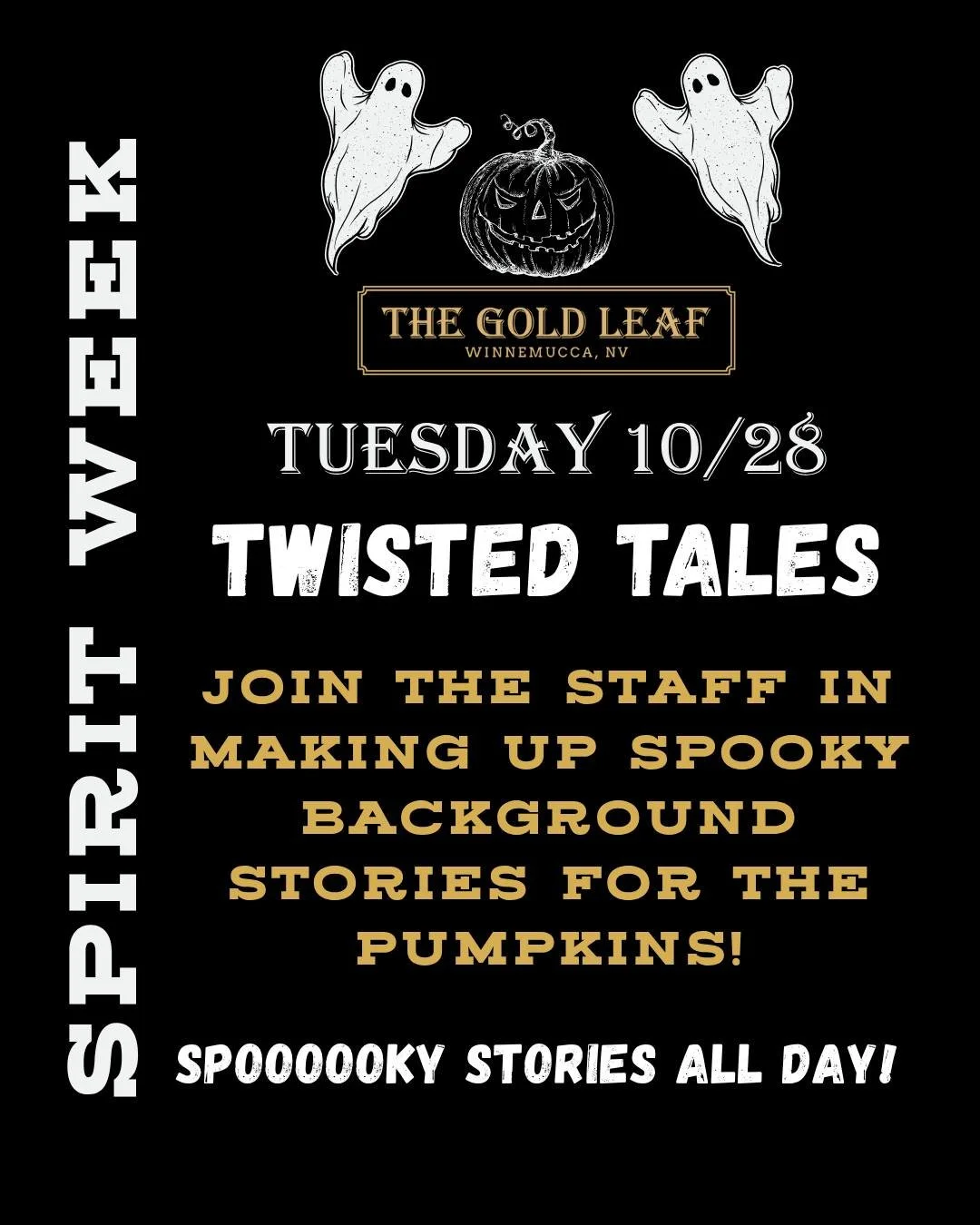 It's time for Twisted Tales at the Gold Leaf...Pick up a Limited Edition Halloween Baggie, drop your pumpkin (pumpkin contest winner announced Friday the 31st at 11AM), and stay to create a spooky backstory or three. Also, don't forget - Tomorrow, We