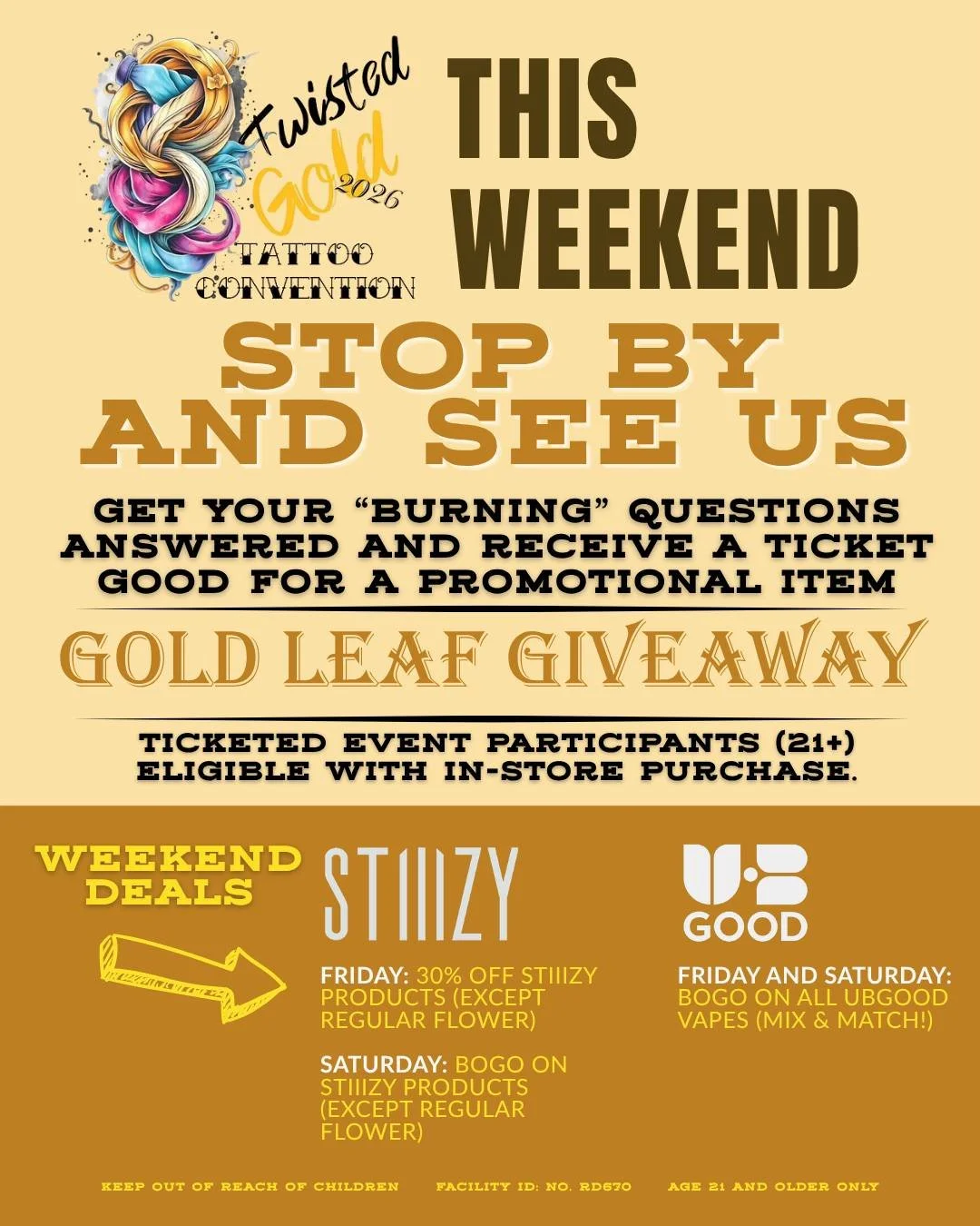 We will be at the Twisted Gold Tattoo Convention @twistedgoldtattooconvention_26  this weekend. Drop by and pay our Brand Ambassadors a visit - we'll be on site to answer your *burning* questions. PLUS...We've got deals on Stiiizy (@stiiizylv) and UB