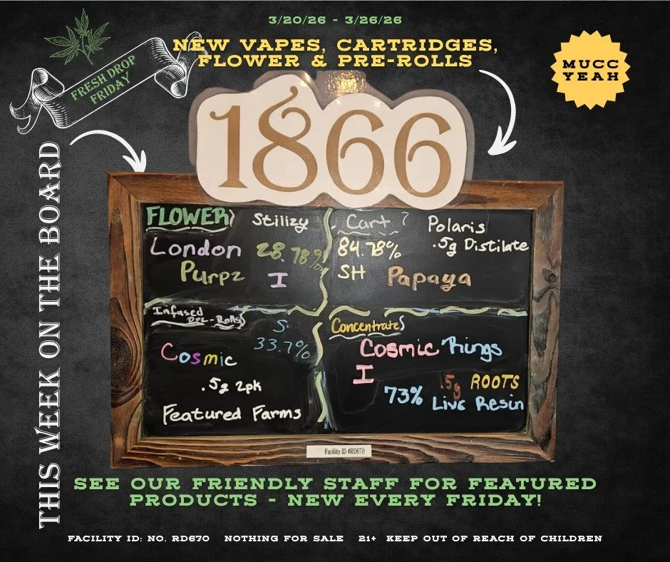 This week on the 1866 in-store special Big Board...
#thegoldleafwinnemucca #thegoldleaf #thegoldleafnv #ThegoldleafNevada #Winnemucca #freshdropfriday #Winnemucca1866
Nothing for sale in this post &bull; Keep out of reach of children &bull; For use o