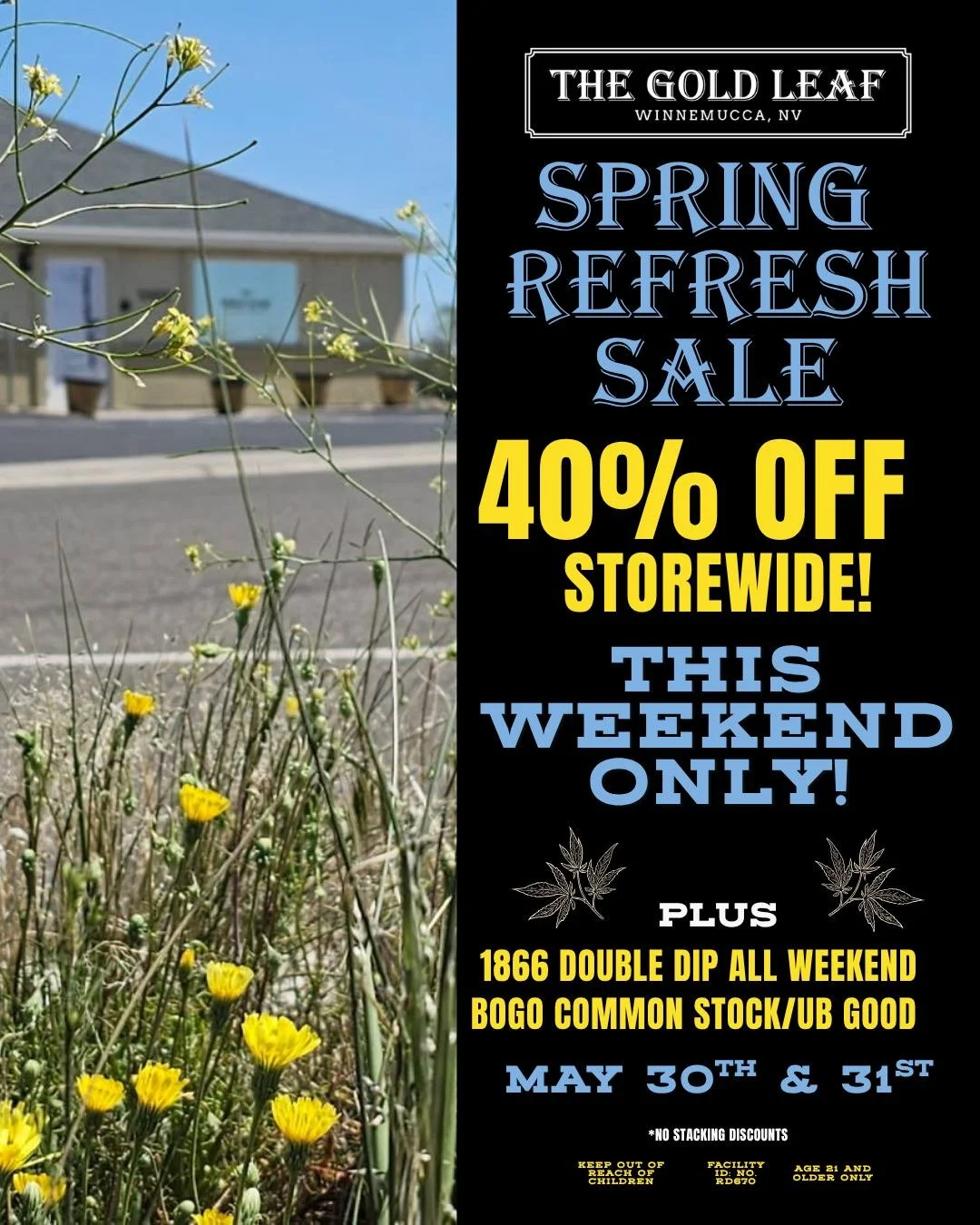 Winnemucca! SPREAD THE WORD! Don't miss our Spring Sale - this weekend only - 40% off EVERYTHING storewide, double dip on 1866, and (last but not least) BOGO on Common Stock and UB Good! You really don't want to miss this. We promise. (No stacking de