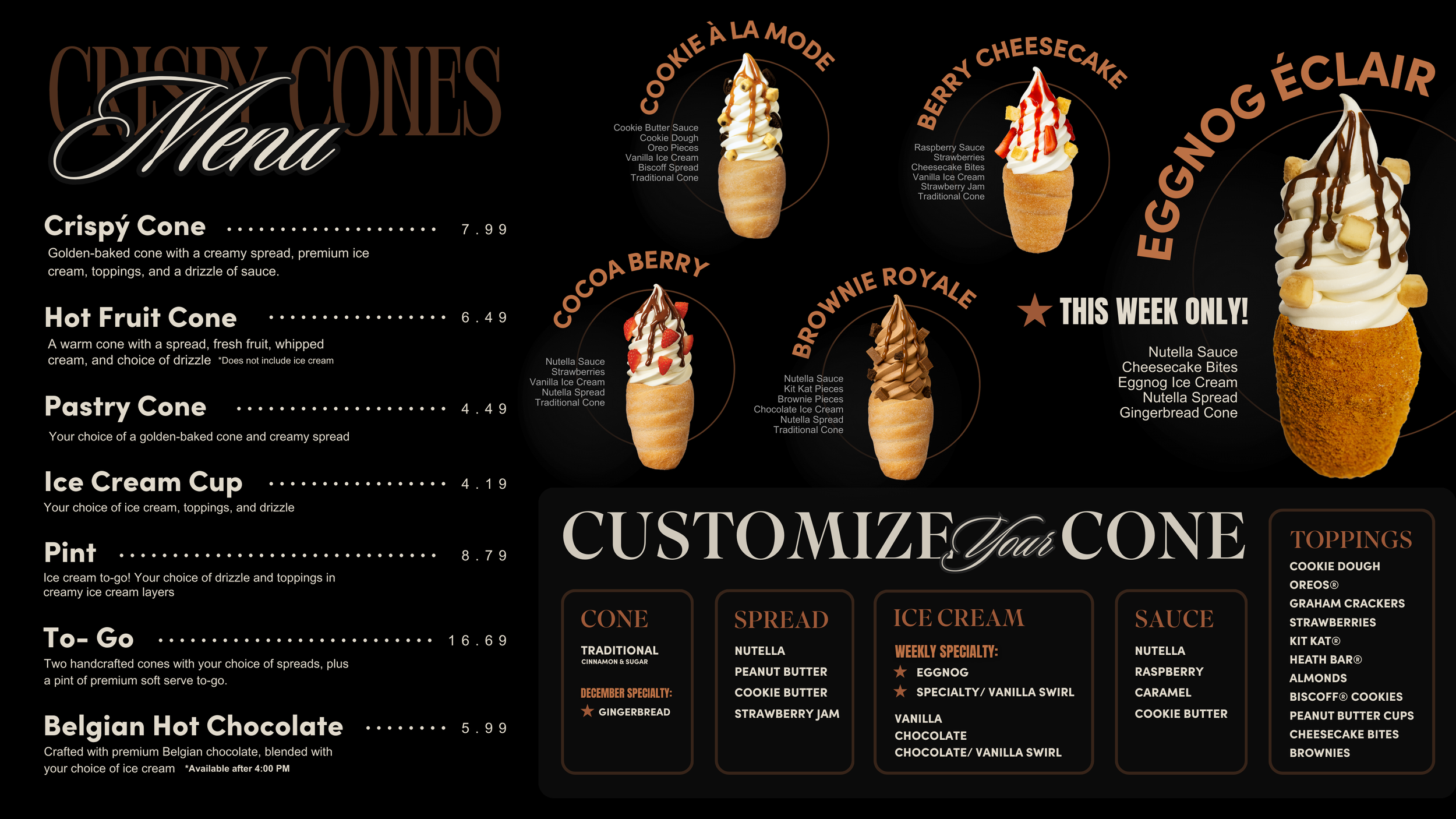 Menu with  Eggnog  Specialty flavor Ice Cream and Gingerbread Specialty Cone.