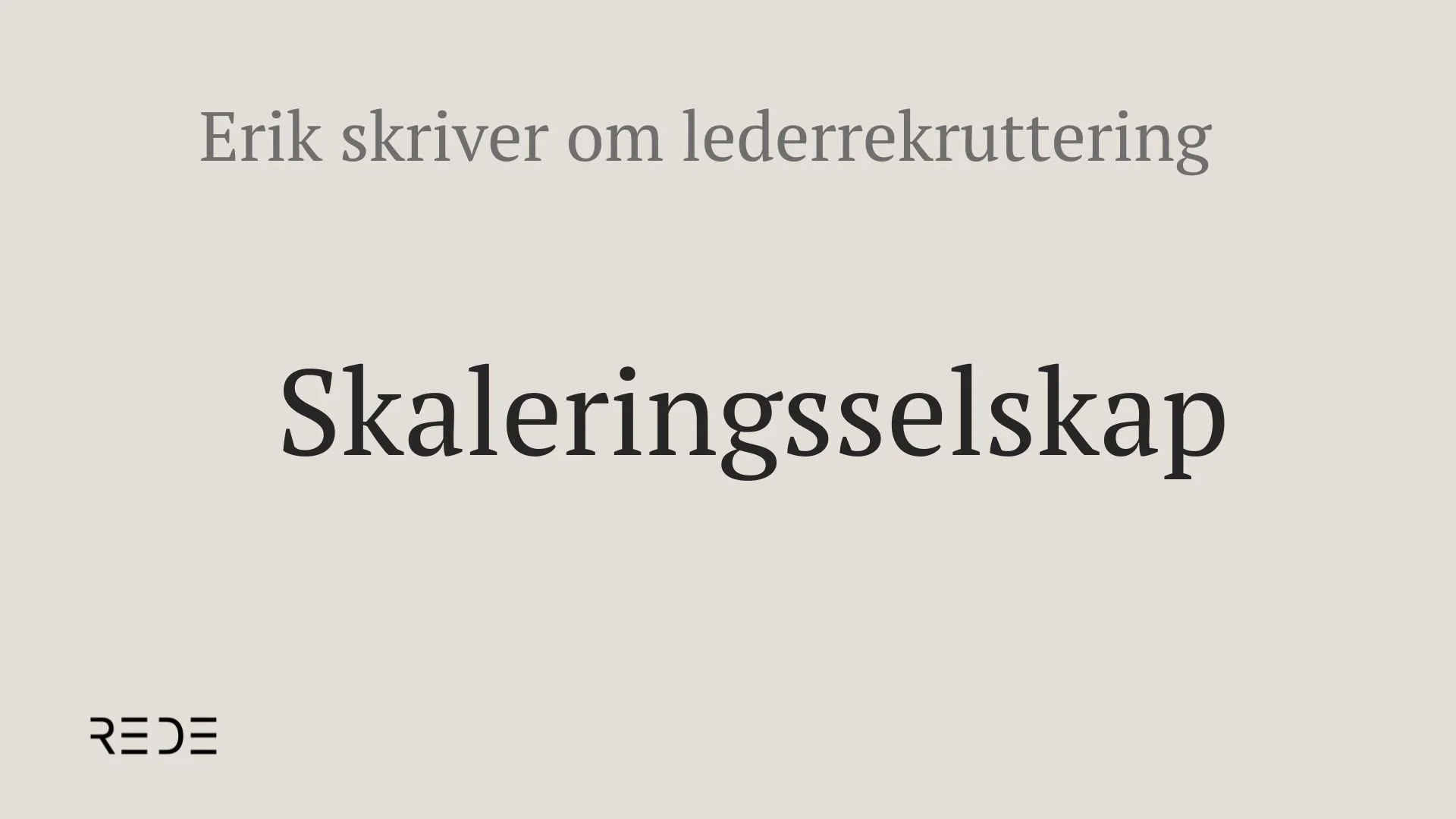 Hva kan skaleringsselskap tilby?