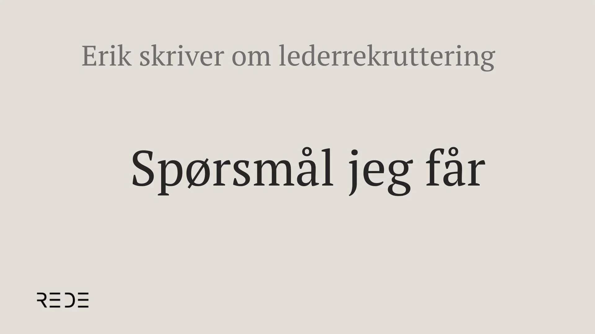 De mest stilte spørsmålene