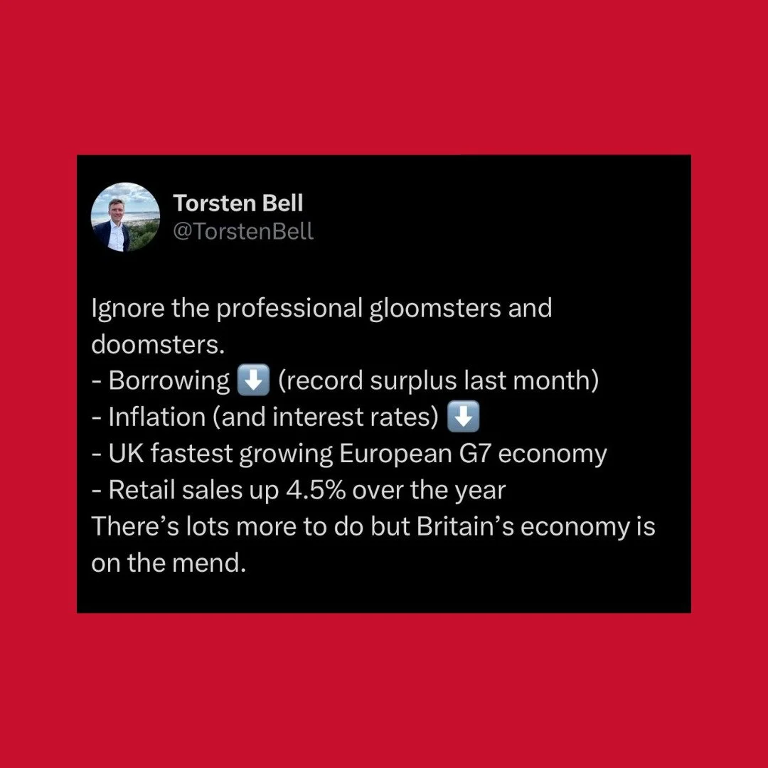 Ignore the professional gloomsters and doomsters.

- Borrowing ⬇️ (record surplus last month)
- Inflation (and interest rates) ⬇️
- UK fastest growing European G7 economy
- Retail sales up 4.5% over the year

There&rsquo;s lots more to do but Britain