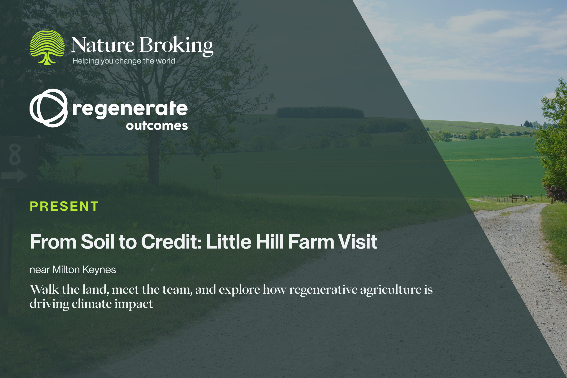 From Soil to Credit - farm visit with Nature Broking and Regenerate Outcomes