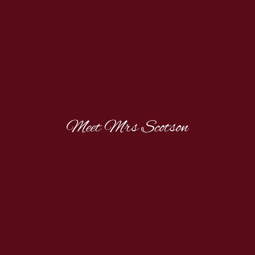 Who Is Miss Scotson