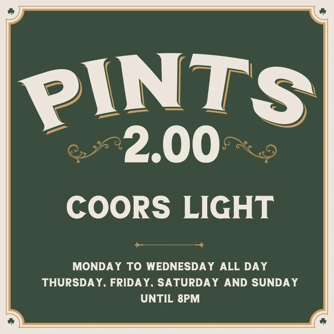 Sign advertising pints of Coors Light for $2.00, available Monday to Wednesday all day, and Thursday to Sunday until 8 pm.