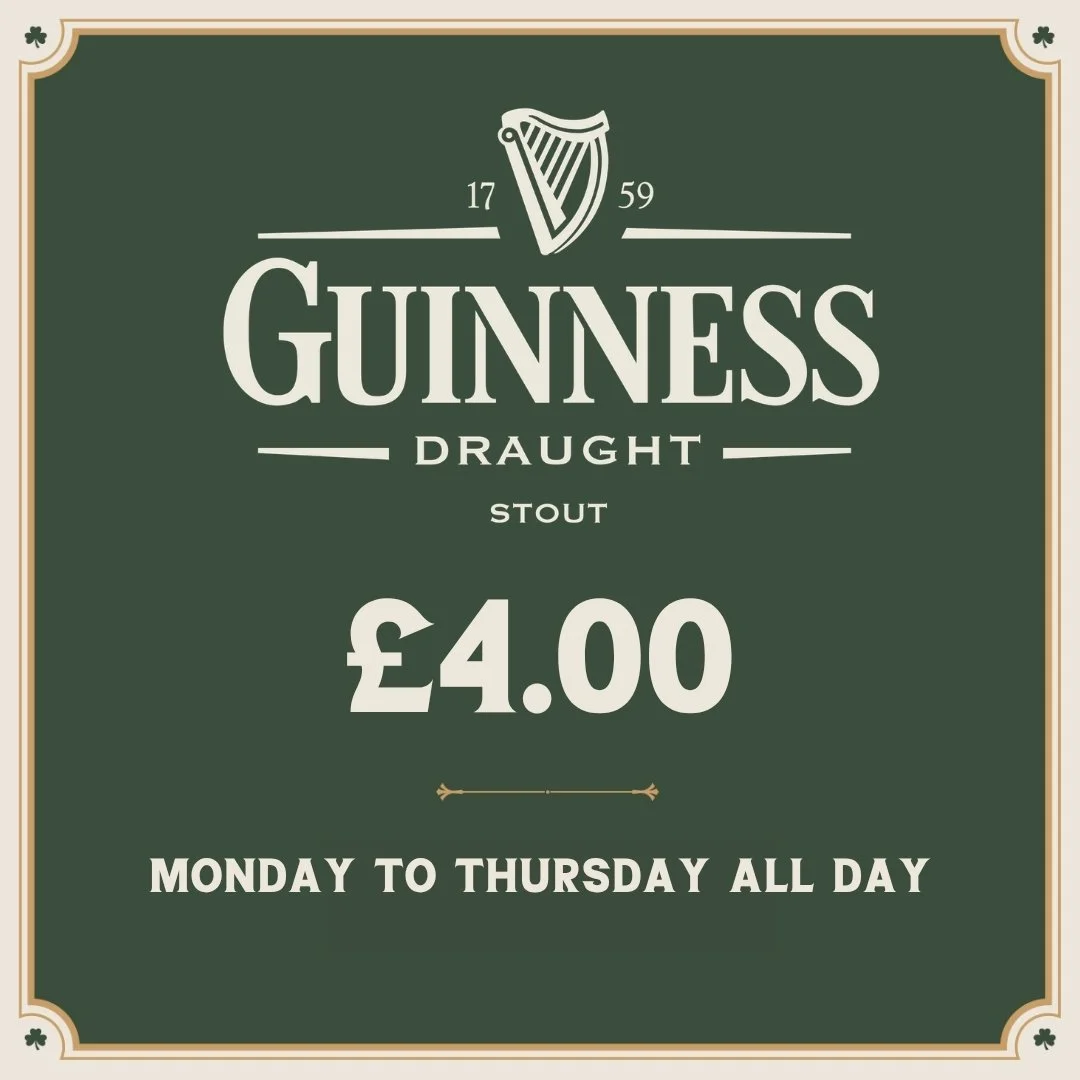 A pub sign advertising Guinness Draught Stout for £4.00, available Monday to Thursday all day, with a green background and gold border.