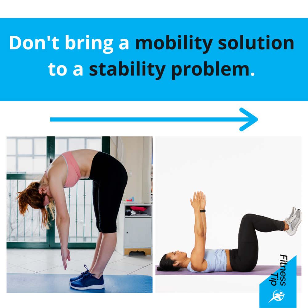 Dont bring a mobility solution to a stablity problem text with one female bending over and one female on her back with legs and arms raised