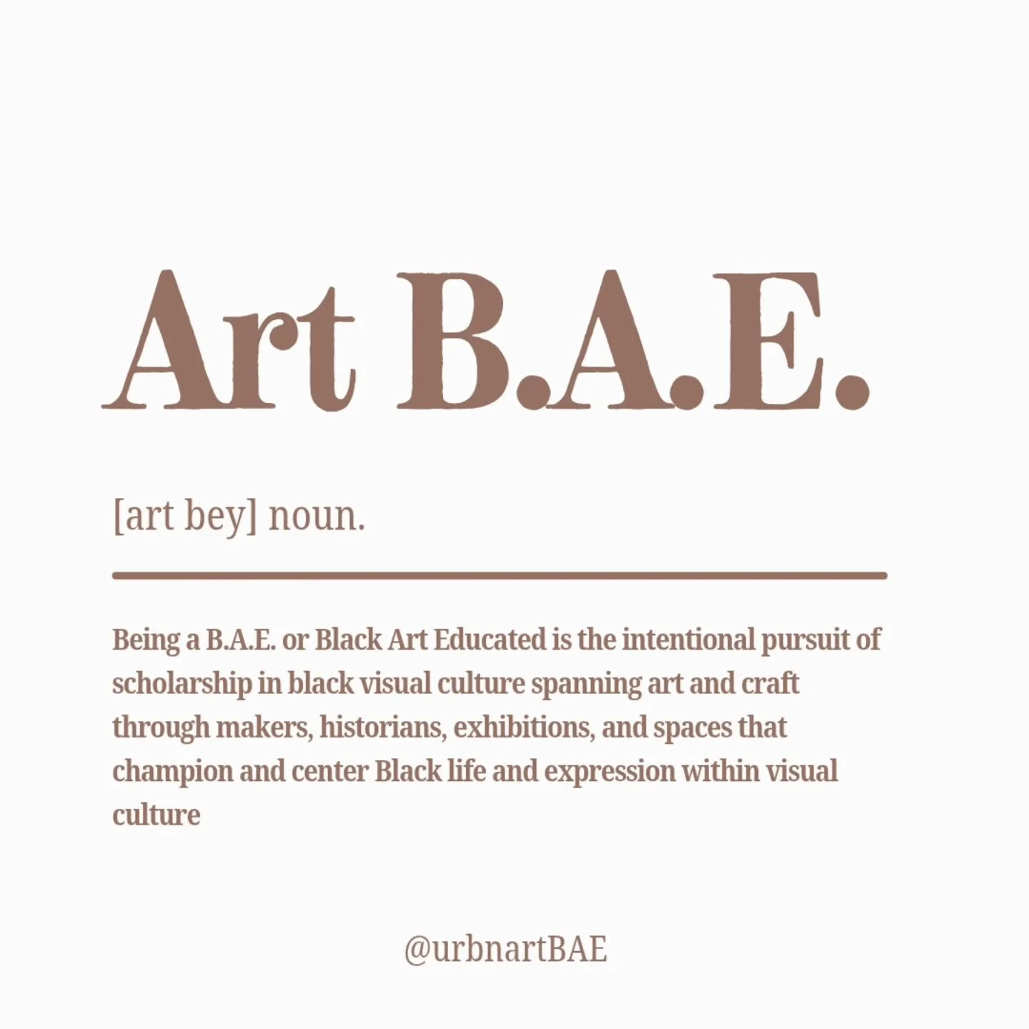 Art B.A.E.(s) to the front of the class!

A Black Art practice in a digital era

A B.A.E. is someone who intentionally studies, uplifts, and celebrates Black visual culture, art, craft, makers, historians, exhibitions, and the spaces that center Blac