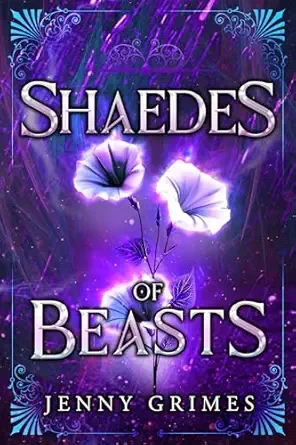 Shaedes of Beasts (Book 3): A Soul Magic Adventure