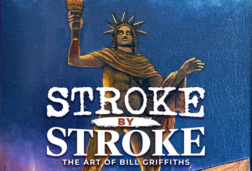 Opening • Stroke By Stroke: the Art of Bill Griffiths