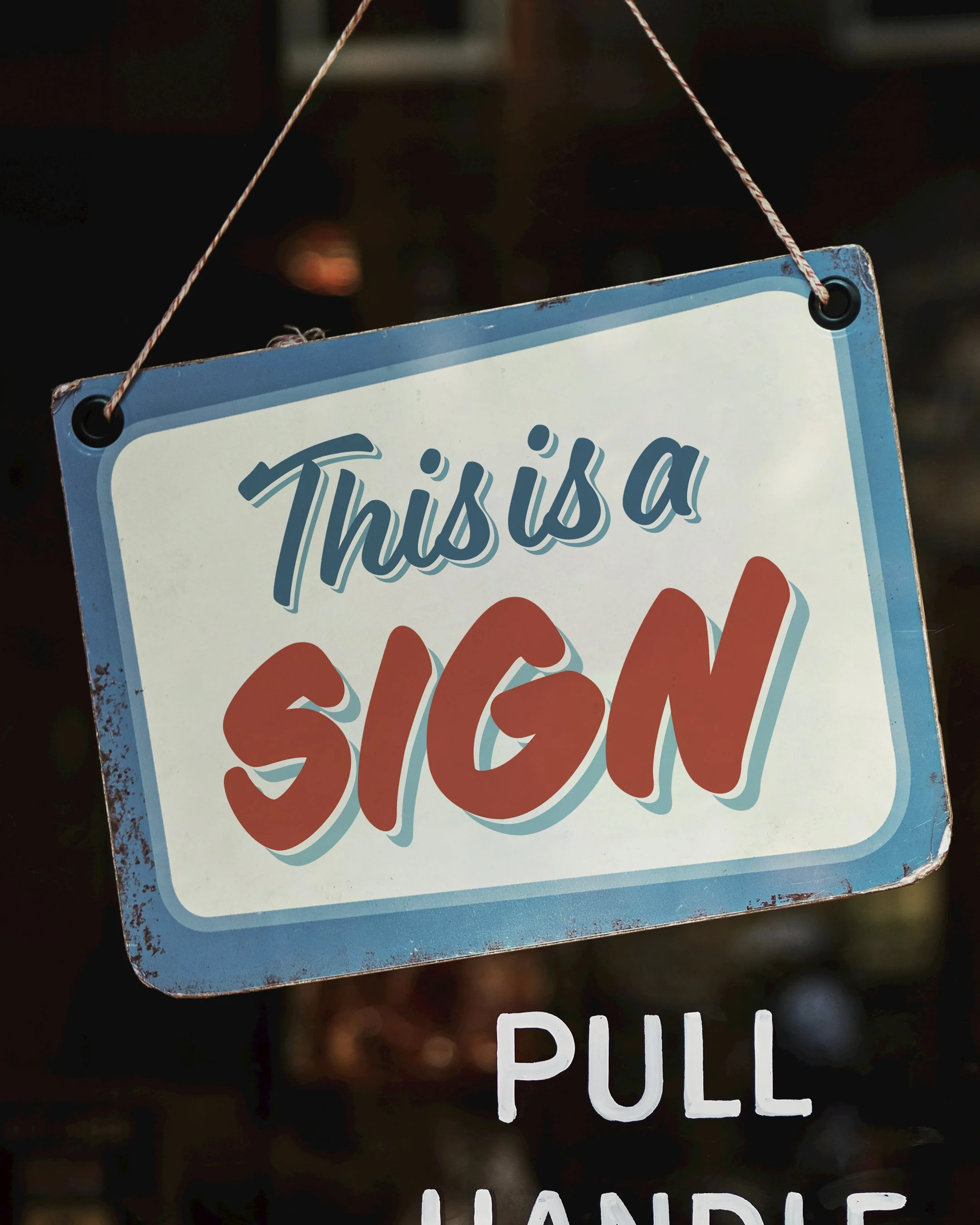 This is a Sign: Closing
