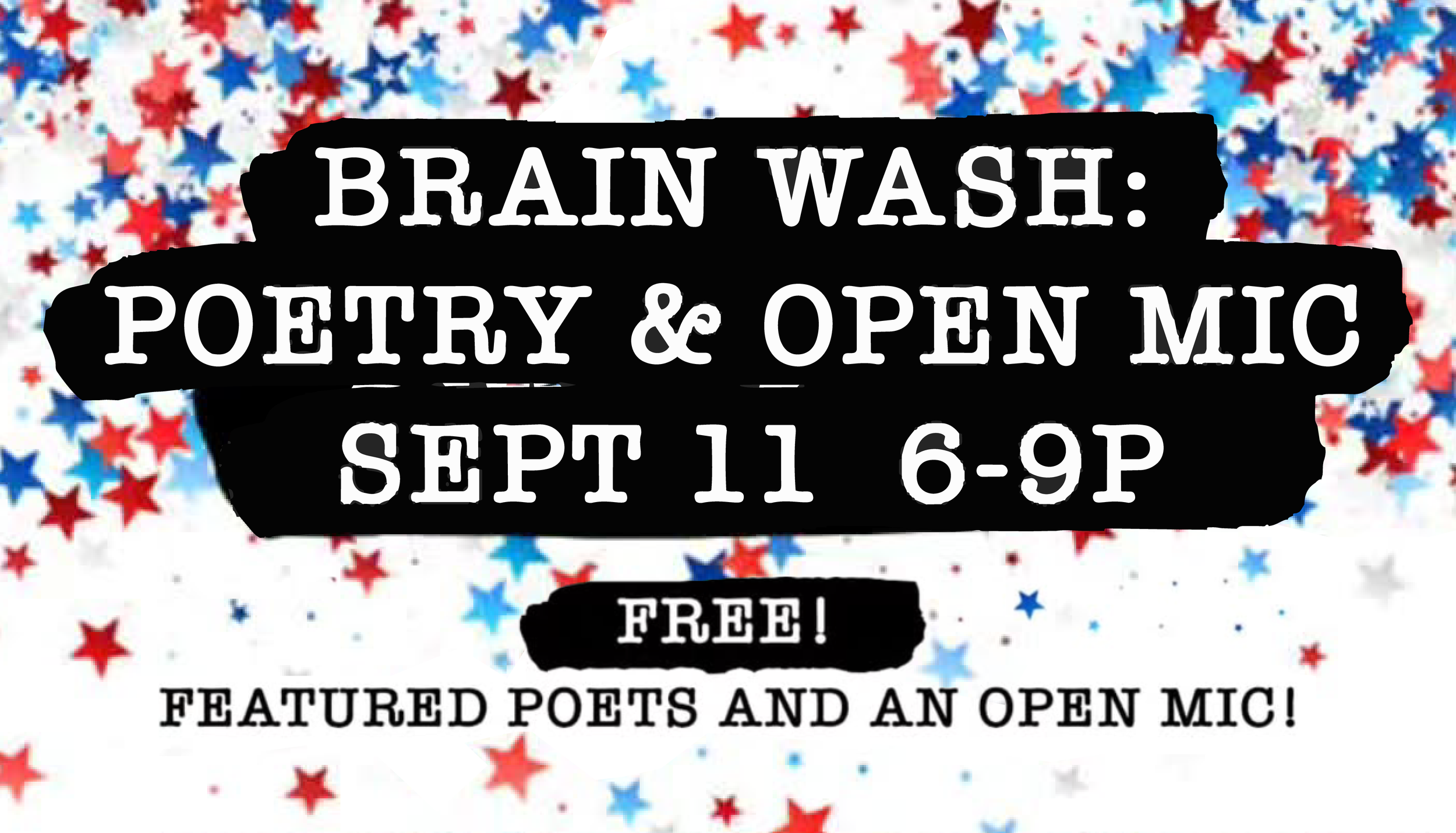 Brain Wash Poetry & Open Mic