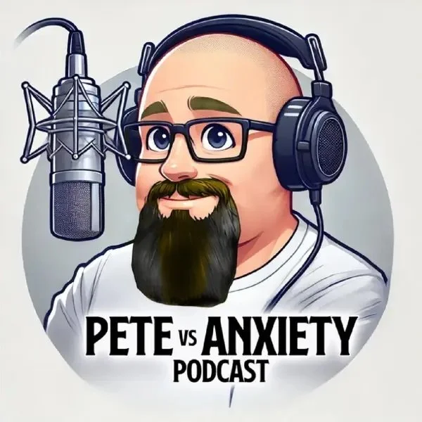 Pete vs anxiety podcast logo