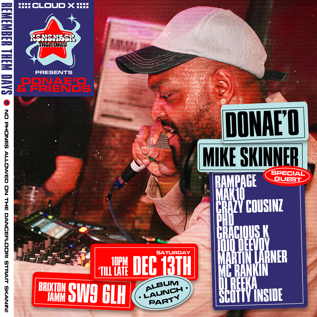 Remember Them Days presents: Donae'o, Mike Skinner &amp; Friends