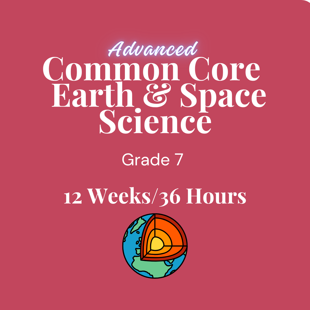 Common Core Regents Earth & Space Science Grade 7 for 12 weeks/36 hours
