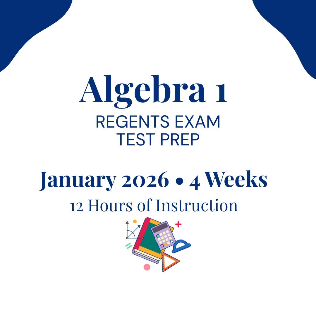 Algebra 1 REGENTS EXAM Test Prep for January 2026 - 4 Weeks/12 Hours
