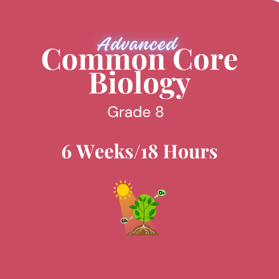 Common Core Regents Biology Grade 8 for 6 weeks/18 hours