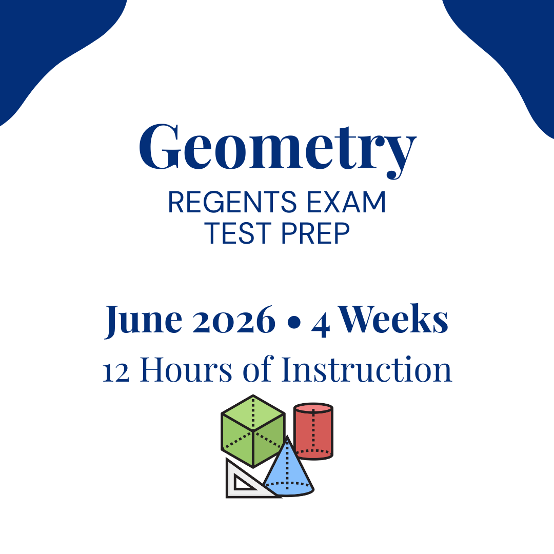 Geometry REGENTS EXAM Test Prep for June 2026 - 4 Weeks/12 hours