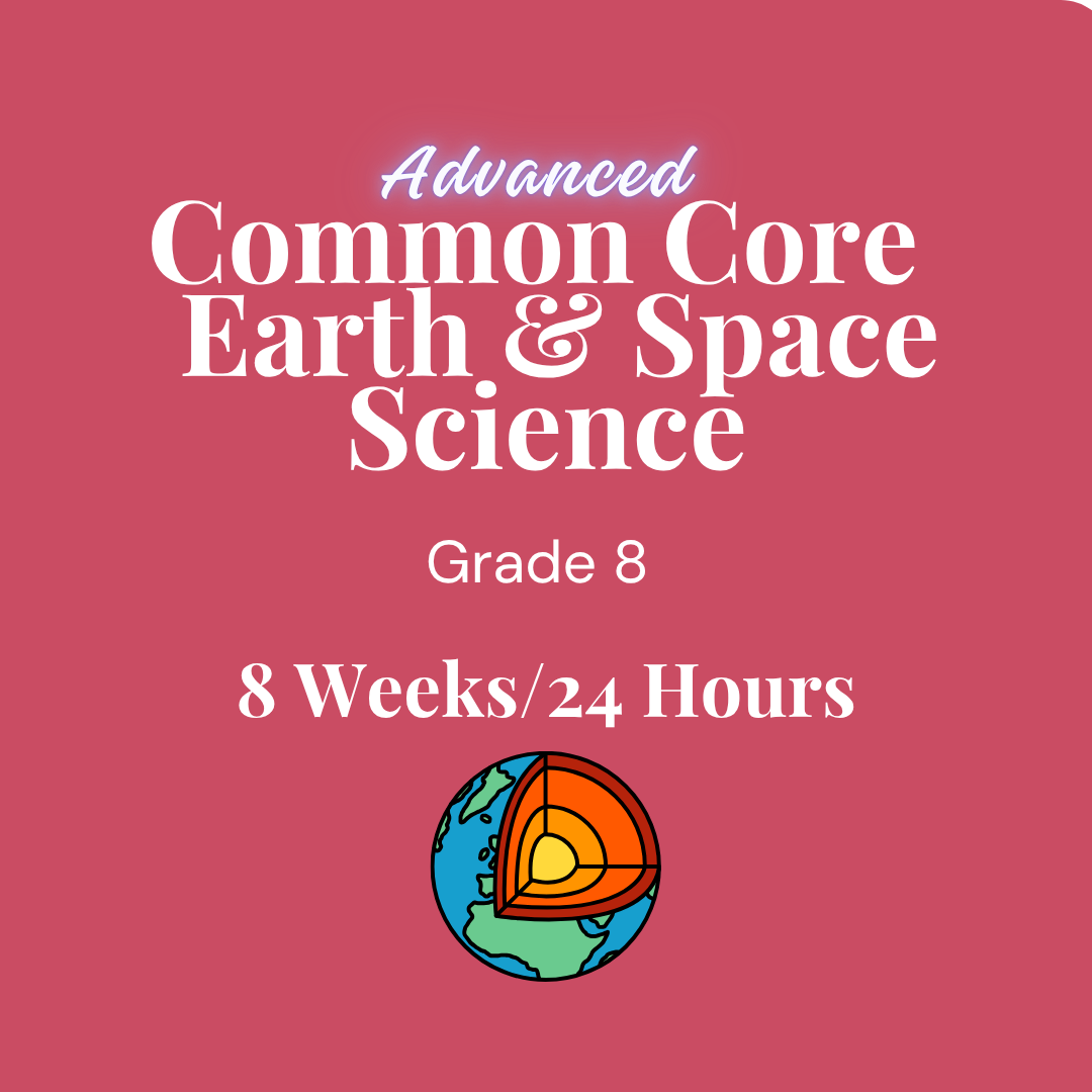Common Core Regents Earth & Space Science Grade 8 for 8 weeks/24 hours