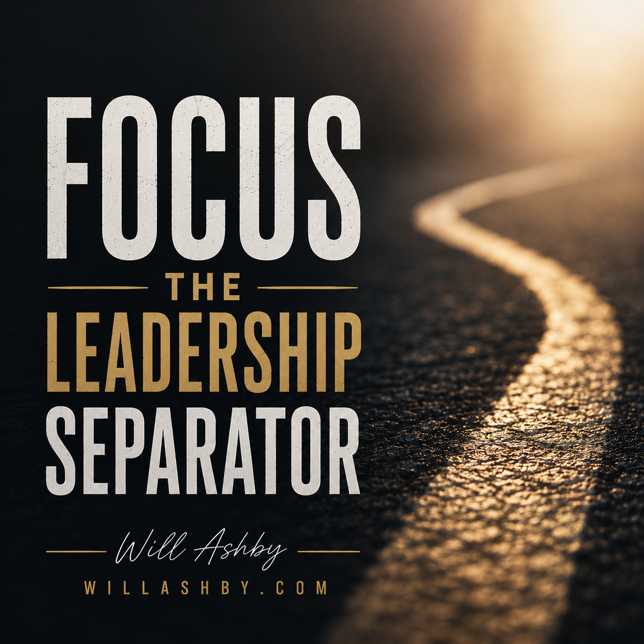 Focus: The leadership separator