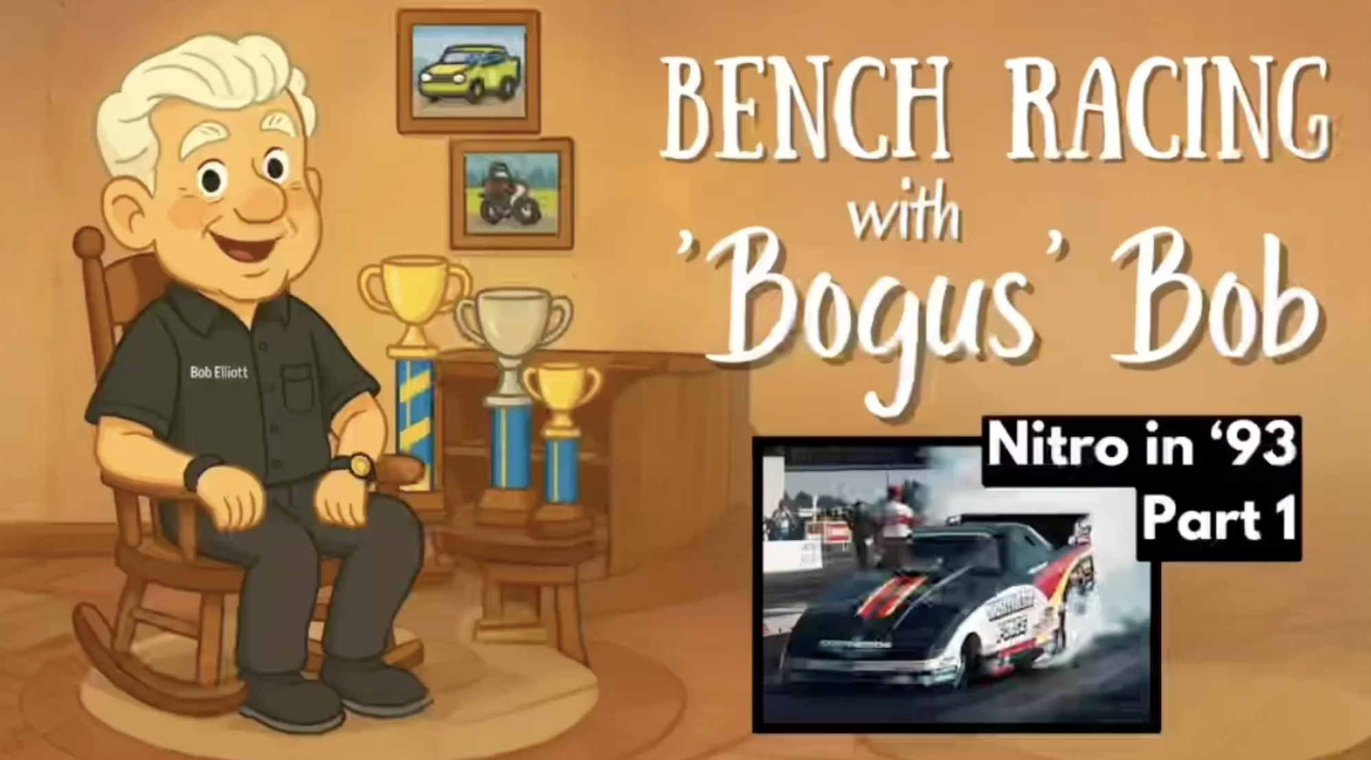 Bench Racing with ‘Bogus’ Bob