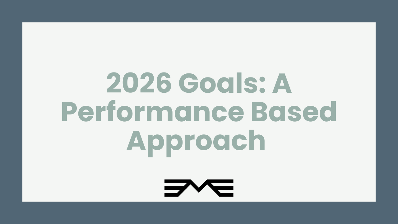 2026 Goals: A Performance-Based Approach