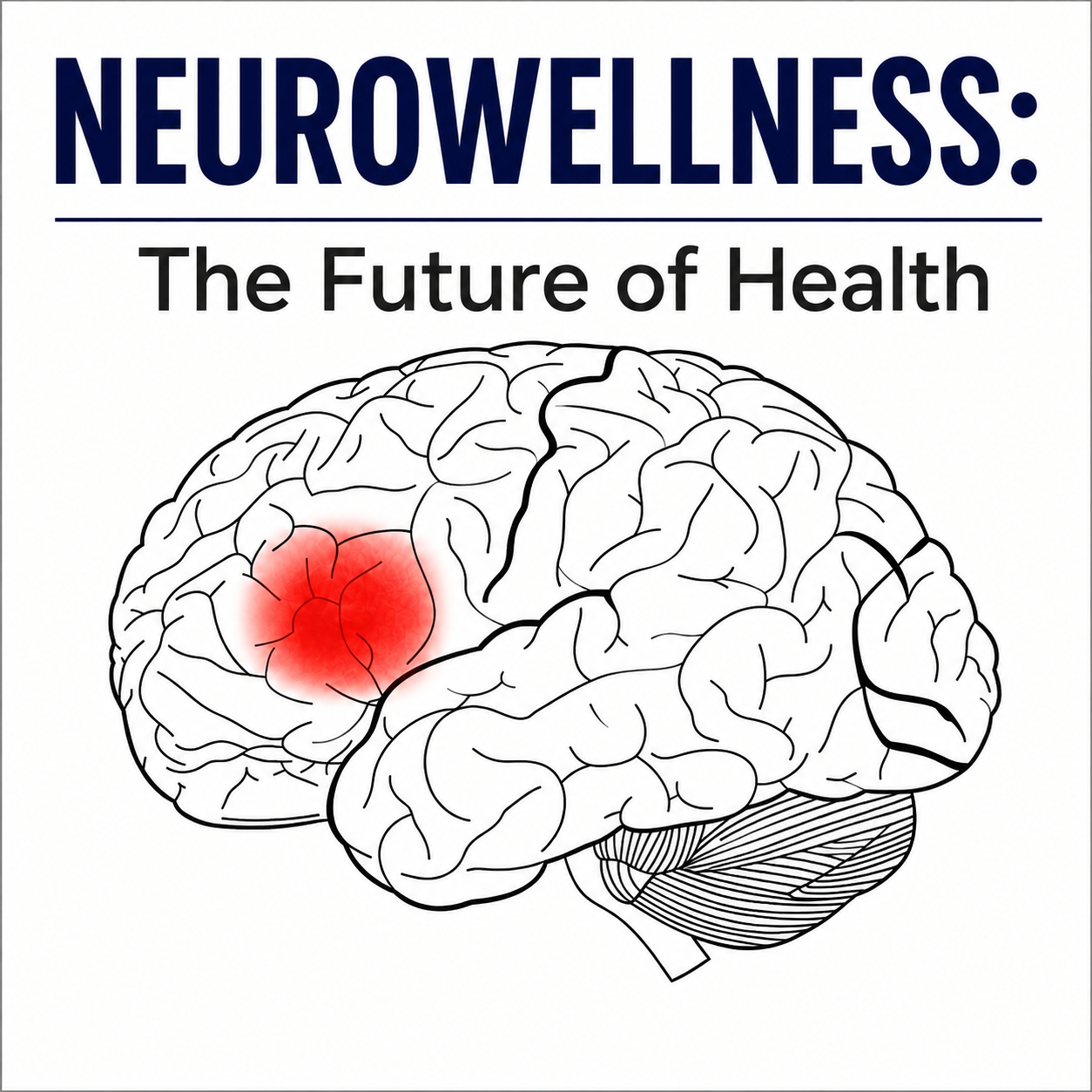 NEUROWELLNESS: Future of Healthcare?
